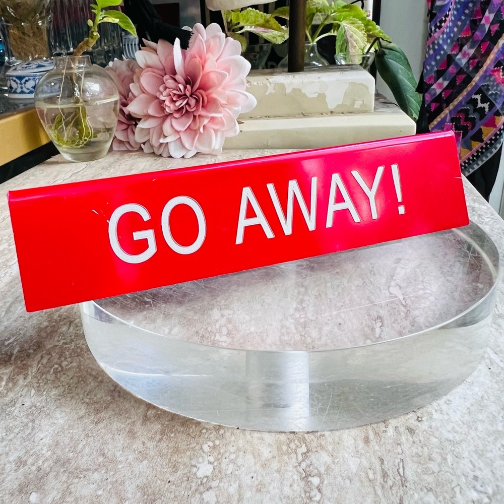 Red 'Go Away!' Decorative Sign great gag gift!!